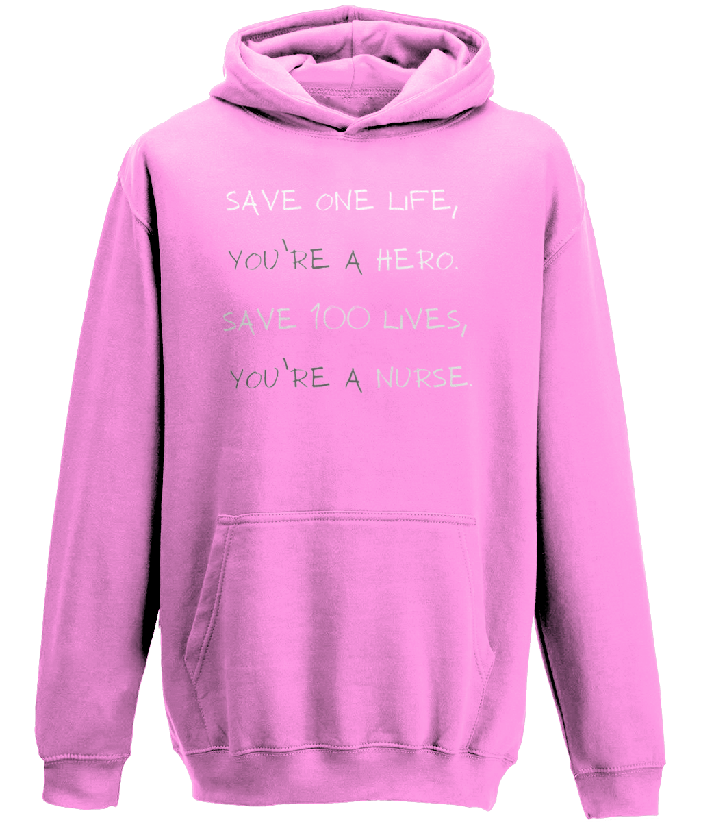 Amazing Classic Unisex Hoodie 'Save One Life, You’re A Hero. Save 100 Lives, You’re A Nurse.'