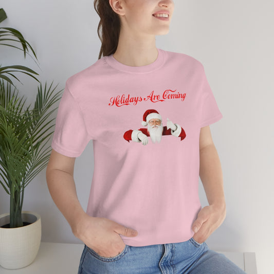 Unisex Pink Holidays Are Coming Christmas T Shirt | Fun Minimalist Comfortable Tshirt | Soft Classic Xmas Tee | Top For The Festive Period